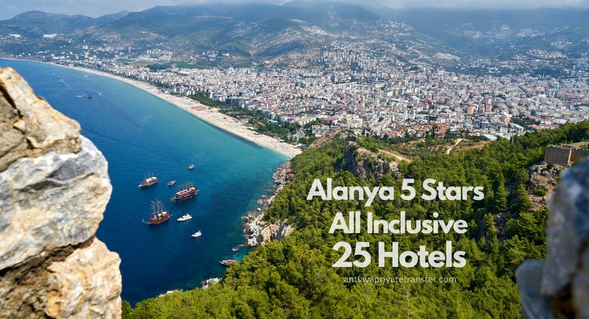 Alanya 5 Stars All Inclusive 25 Hotels